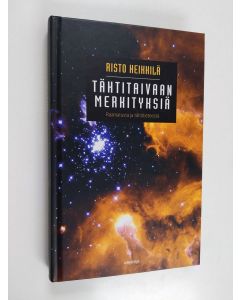 Kirjailijan Risto Heikkilä käytetty kirja Tähtitaivaan merkityksiä : Raamatusta ja tähtitieteestä