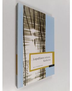 Kirjailijan Kai Nieminen käytetty kirja Lopullinen totuus Kaikesta