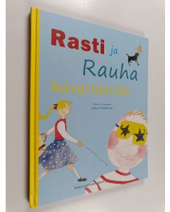 Kirjailijan Leena Honkanen käytetty kirja Rasti ja Rauha kaverileirillä