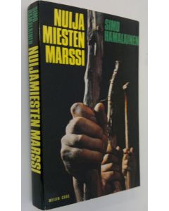 Kirjailijan Simo Hämäläinen käytetty kirja Nuijamiesten marssi : jännitysromaani