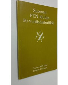 Kirjailijan Katriina Hirvonen käytetty kirja Suomen PEN-klubin 50-vuotishistoriikki