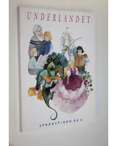 käytetty kirja Språkstigen Åk 4, Underlandet