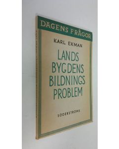 Kirjailijan Karl Ekman käytetty kirja Landsbygdens bildningsproblem