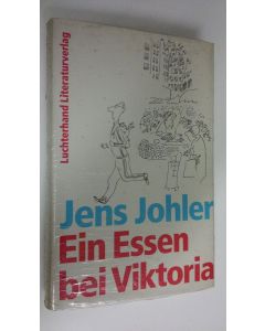 Kirjailijan Jens Johler uusi kirja Ein Essen bei Viktoria (UUSI)