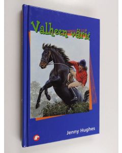 Kirjailijan Jenny Hughes käytetty kirja Valheen värit