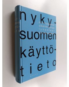 Tekijän Annika ym. Sorsa  käytetty kirja Nykysuomen käyttötieto : sivistyssanat, oikeinkirjoitus, lyhenteet, paikannimet