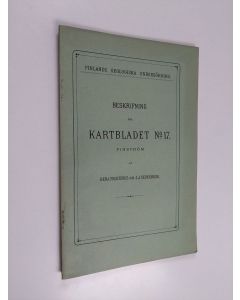 Kirjailijan J. J. Sederholm & Benjamin Frosterus käytetty kirja Beskrifning till kartbladet N:o 17 : Finstörm