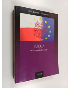 Kirjailijan Peter Johnsson käytetty kirja Puola : vanhaa ja uutta Eurooppaa