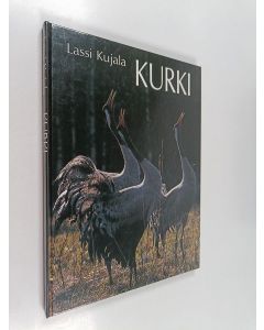 Kirjailijan Lassi Kujala käytetty kirja Kurki