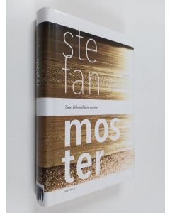 Kirjailijan Stefan Moster käytetty kirja Suurlähettilään vaimo