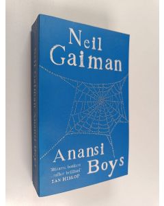 Kirjailijan Neil Gaiman käytetty kirja Anansi boys