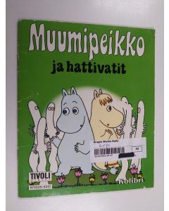 käytetty teos Muumipeikko ja hattivatit
