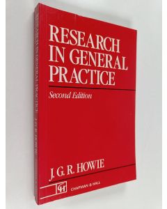 Kirjailijan J. G. R. Howie käytetty kirja Research in general practice