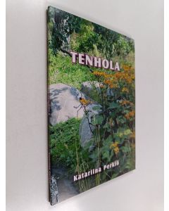 Kirjailijan Katariina Perkiö käytetty kirja Tenhola