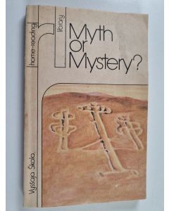 käytetty kirja Myth or mystery?