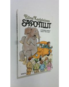 Kirjailijan Elina Karjalainen uusi kirja Sapotillit : eli Meidän pojat ja taikuri Tillin tytöt