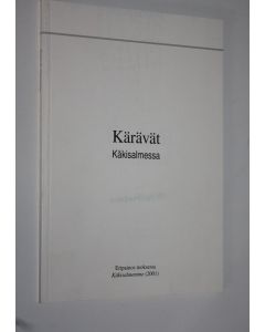 käytetty kirja Kärävät Käkisalmessa