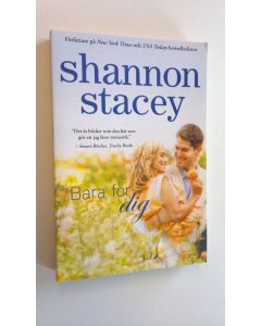 Kirjailijan Shannon Stacey käytetty kirja Bara för dig