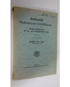 Kirjailijan Curt Hänel käytetty kirja Kohlrauschs Vademecum homileticum : Predigt-Dispositionen für alt- und neutestamentliche Texte