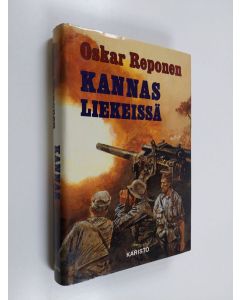 Kirjailijan Oskar Reponen käytetty kirja Kannas liekeissä (ERINOMAINEN)