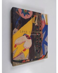 käytetty kirja Leva skrivande : finlandssvenska författare samtalar