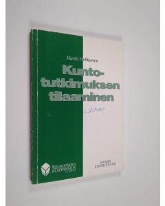 Kirjailijan Martti Hekkanen käytetty kirja Kuntotutkimuksen tilaaminen