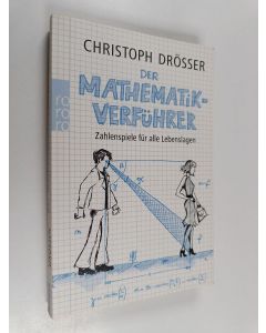 Kirjailijan Christoph Drösser käytetty kirja Der Mathematik-Verführer - Zahlenspiele für alle Lebenslagen