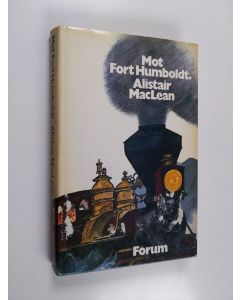 Kirjailijan Alistair MacLean käytetty kirja Mot fort Humboldt