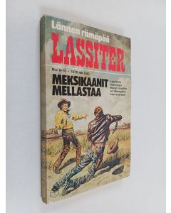 käytetty kirja Lassiter n:o 9-10/1978 : Meksikaanit mellastaa