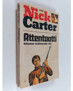 Kirjailijan Nick Carter käytetty kirja Attentaatti Kalkutassa
