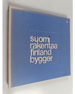 käytetty kirja Suomi rakentaa 4 : näyttely 20.2.-15.3.1970, Taidehalli = Finland bygger 4 : utställning 20.2.-15.3.1970, Konsthallen
