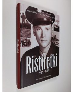 Kirjailijan Kari Kallonen käytetty kirja Ristiretki 1965-1999