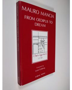 Kirjailijan Mauro Mancia käytetty kirja From Oedipus to Dream