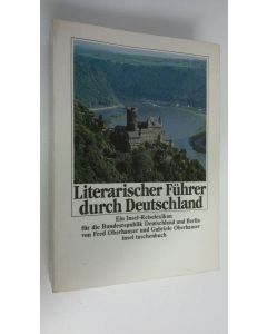 Kirjailijan Fred Oberhauser käytetty kirja Literarischer Fuhrer durch Deutschland