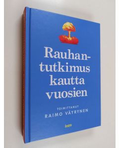 käytetty kirja Rauhantutkimus kautta vuosien