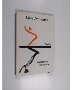 Kirjailijan Liisa Immonen käytetty kirja Auringonpimennys