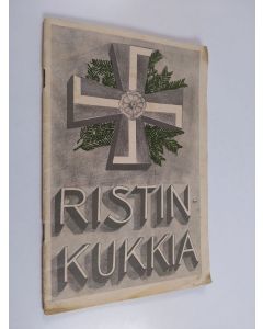 käytetty teos Ristinkukkia 1940