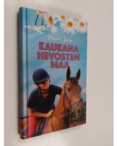 Kirjailijan Marvi Jalo käytetty kirja Kaukana hevosten maa