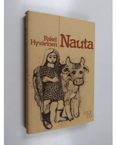 Kirjailijan Rakel Hyvärinen käytetty kirja Nauta