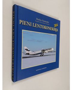 Kirjailijan Markku Nummelin käytetty kirja Pieni lentokonekirja 2014
