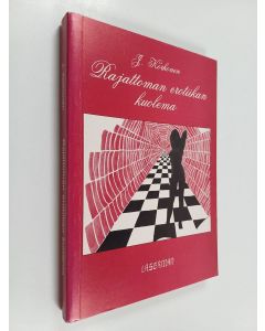 Kirjailijan J. Korhonen käytetty kirja Rajattoman erotiikan kuolema