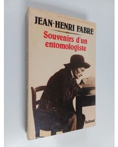 Kirjailijan Jean-Henri Fabre käytetty kirja Souvenirs d'un entomologiste
