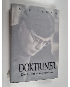 Kirjailijan Ulf Ekman käytetty kirja Doktriner : den kristna trons grundvalar