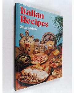 Kirjailijan Zita Alden käytetty kirja Italian recipes