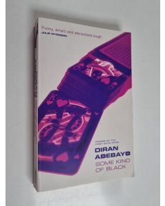 Kirjailijan Diran Adebayo käytetty kirja Some kind of black