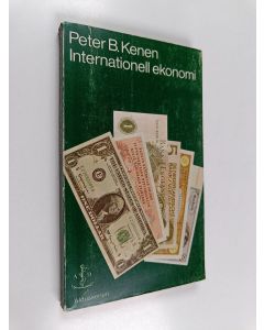 Kirjailijan Peter B. Kenen käytetty kirja Internationell ekonomi