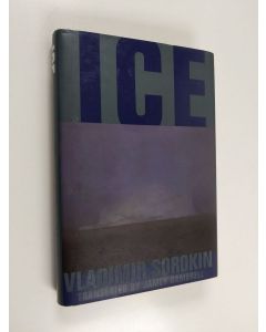 Kirjailijan Vladimir Sorokin käytetty kirja Ice