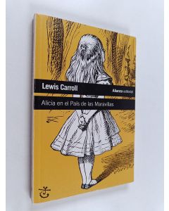 Kirjailijan Lewis Carroll käytetty kirja Alicia en el País de las Maravilllas
