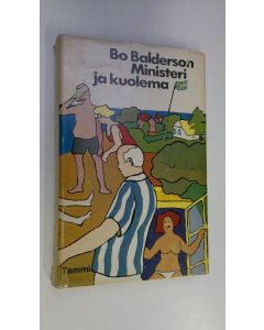 Kirjailijan Bo Balderson käytetty kirja Ministeri ja kuolema