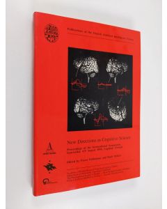 käytetty kirja New directions in cognitive science : proceedings of the international symposium, Saariselkä, 4-9 August 1995, Lapland, Finland